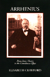 Arrhenius: From Ionic Theory to the Greenhouse Effect – Science History ...